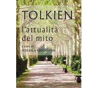 Tolkien l'attualità del mito