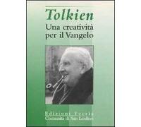 Tolkien. Una creativita per il Vangelo