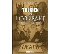 Tolkien vs Lovecraft: Confronto sul concetto di Morte
