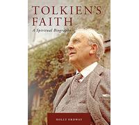 Holly Ordway Tolkien's Faith (Copertina rigida)