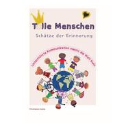 Tolle Menschen: Schätze der Erinnerung Unterstützte Kommunikation Inklusion Vielfalt