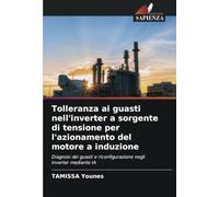Tolleranza ai guasti nell'inverter a sorgente di tensione per l'azionamento del motore a induzione: Diagnosi dei guasti e riconfigurazione negli inverter mediante IA