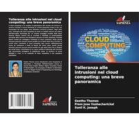 Tolleranza alle intrusioni nel cloud computing: una breve panoramica
