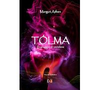 Tolma. Il coraggio di uccidere