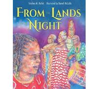 Tololwa Mollel From the Lands of the Night (Tascabile)