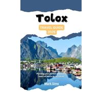 Tolox Travel Guide 2025: Planning your perfect stay in the heart of sierra de las Nieves