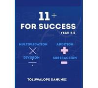 Toluwalope Dahunsi 11+ for Success (Tascabile)