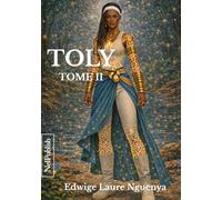 TOLY: Le deuil: Tome 2
