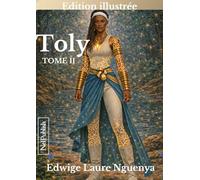 TOLY: Le deuil: Tome 2 version illustrée