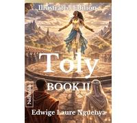Toly: The Rite of Mourning: Book 2 Illustrated Edition