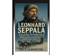 Tom A Carrington Leonhard Seppala (Tascabile)