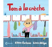 Tom à la crèche