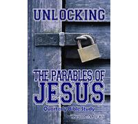 Tom Akers Unlocking The Parables Of Jesus (Tascabile)