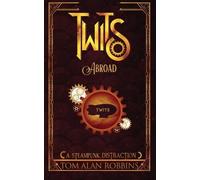 Tom Alan Robbins Twits Abroad (Tascabile) Twits Chronicles