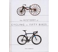 Tom Ambrose The History of Cycling in Fifty Bikes (Tascabile)
