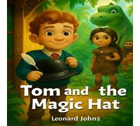 Tom and the Magic Hat (colouring book version)