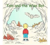 Tom and the Wise Bat