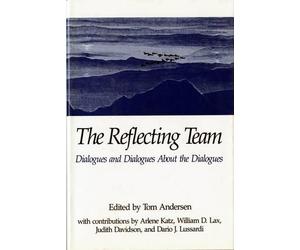 Tom Andersen Andersen Tom The Reflecting Team (Copertina rigida)