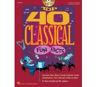 Tom Anderson Elaine Schmidt Top 40 Classical Fun Facts (Mixed Media Product)