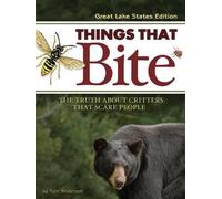 Tom Anderson Things That Bite: Great Lakes Edition (Tascabile) Things That Bite