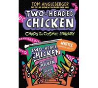Tom Angleberger Two-headed Chicken 3: Chaos in the Cosmic Lib (Copertina rigida)