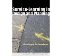 Tom Angotti Service-Learning in Design and Planning (Tascabile)
