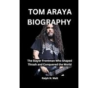 TOM ARAYA BIOGRAPHY: The Slayer Frontman Who Shaped Thrash and Conquered the World