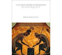 Tom Archibald A Cultural History of Mathematics in Antiquity (Copertina rigida)