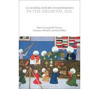 Tom Archibald A Cultural History of Mathematics in the Mediev (Copertina rigida)