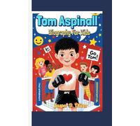 Tom Aspinall Biography For Kids (The Heavyweight with a Gentle Heart): How a Kid from England Became a UFC Hero