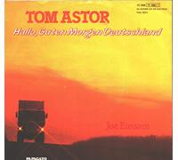 Tom Astor - Tom Astor - Hallo, Guten Morgen Deutschland - Papagayo - 1C 006 15 3981 7
