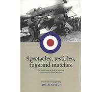 Tom Atkinson Spectacles, Testicles, Fags and Matches (Tascabile)