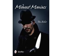 Tom Baker Midwest Maniacs (Tascabile)