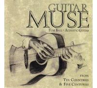 Tom Ball - Guitar Muse (UK Import)