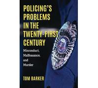 Tom Barker Policing's Problems in the Twenty-First Century (Copertina rigida)