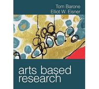 Tom Barone Elliot W. Eisner Arts Based Research (Tascabile)