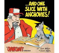 Tom Batiuk Chuck Ayers And One Slice with Anchovies (Tascabile)