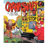 Tom Batiuk Chuck Ayers Crankshaft (Tascabile)