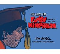 Tom Batiuk The Complete Funky Winkerbean, Volume 14, 2011-201 (Copertina rigida)