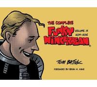 Tom Batiuk The Complete Funky Winkerbean, Volume 15, 2014-201 (Copertina rigida)