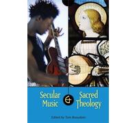 Tom Beaudoin Secular Music and Sacred Theology (Tascabile)