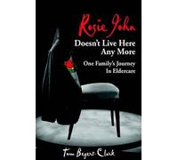 Tom Begert-Clark Rosie John Doesn't Live Here Any More (Tascabile)