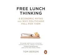 Tom Bergin Free Lunch Thinking (Tascabile)