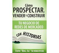 Tom Big Al Schr Cómo Prospectar, Vender Y Construir Tu Negocio De Re (Tascabile)