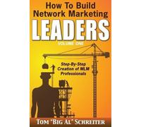 Tom Big Al Schreite How To Build Network Marketing Leaders Volume On (Tascabile)