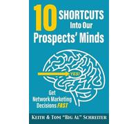 Tom Big Al Schreiter Keith Schre 10 Shortcuts into Our Prospects' M (Tascabile)