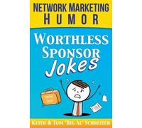 Tom Big Al Schreiter Keith Schreiter Worthless Sponsor Jokes (Tascabile)