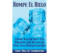 Tom Big Al Schreiter Rompe El Hielo (Tascabile)