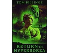 Tom Billinge Return to Hyperborea (Tascabile) Heroes of Greek Myth