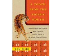 Tom Bisio A Tooth from the Tiger's Mouth (Tascabile)